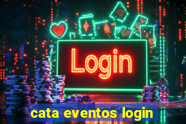 cata eventos login